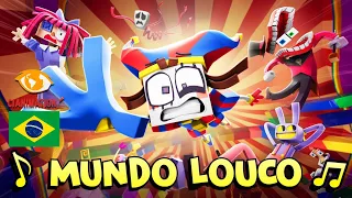 COVER BR | VIDEO MUSICAL - O INCRÍVEL CIRCO DIGITAL 🎵 - "MUNDO LOUCO" | CIANIMATION FANDUBS