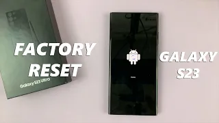 How To Factory Reset Samsung Galaxy S23 / S23+ / S23 Ultra