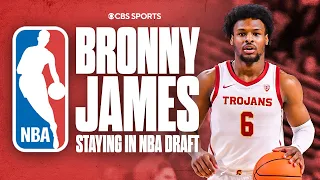 Bronny James will REMAIN in the 2024 NBA Draft | CBS Sports