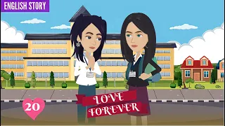 Love Forever | EP20 | English Animated Stories | English Love Story | Stories in English