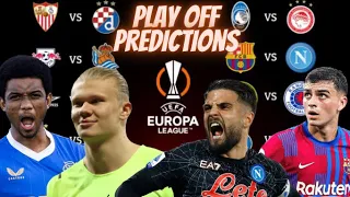MY UEFA EUROPA LEAGUE 2022 PLAY OFF PREDICTIONS!