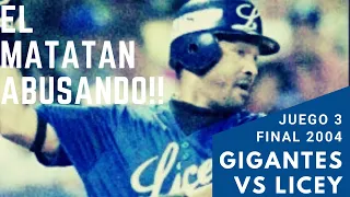 SERIE FINAL 2004 JUEGO 3 GIGANTES VS LICEY