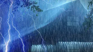 Beat Insomnia with Heavy Rain and Deep Thunder Sounds - Torrential Rain Sounds for Sleeping, Healing