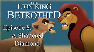 Betrothed: The Series | Episode 8 | The Lion King Prequel Comic