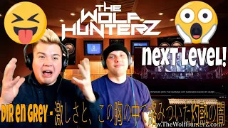 DIR EN GREY - MC + 激しさと、この胸の中で絡みついた灼熱の闇 [eng sub] LIVE HD | THE WOLF HUNTERZ Jon and Travis Reaction