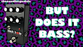 Coda Effects: Black Hole - Overdrive / Distortion | Bass / Bass VI | theoandhispedals