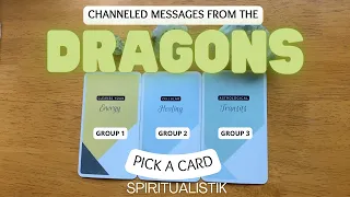 Channeled Messages From The Dragons  🐉✨PICK A CARD ✨🐉