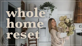 2024 Whole Home Refresh + Reset | Clean With Me