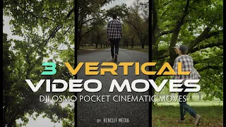 Vertical Video Filming Ideas // Dji Osmo Pocket Cinematic Moves