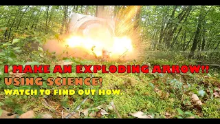 Scientist Makes Exploding Arrows - How To DIY