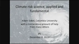 Climate Risk Science, Fundamental and Applied