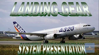 A320 Family Landing Gear System Presentation