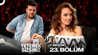 Yetenek Sizsiniz Türkiye 7. Sezon 23. Bölüm