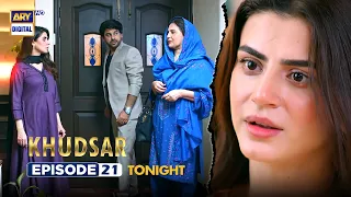 Khudsar Episode 21 | Promo | Tonight | ARY Digital