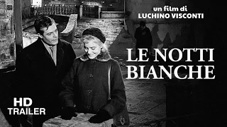 Le Notti Bianche | Nuits blanches | White Nights (1957) Trailer | Director: Luchino Visconti