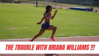 THE 'TROUBLE ' WITH BRIANA WILLIAMS !!!