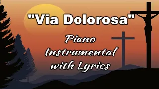 VIA DOLOROSA "Piano" Intrumental with Lyrics