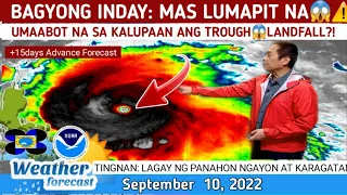 BAGYONG INDAY: MAS LUMAPIT😱LANDFALL!?⚠️WEATHER UPDATE TODAY SEPTEMBER 10, 2022 | WEATHER FORECAST