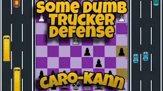 Chess NEW VARIATION "Some Dumb Trucker Defense" In "Caro-Kann Hillbilly Attack" e4 c6 Bc4 d5 Bb3 a5!