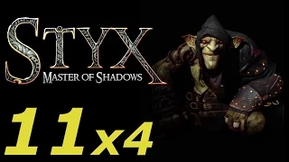 Styx: Master of Shadows [x4 Speed] 11 Master Key 2/4 | Ключ от всех замков 2/4 [Goblin]