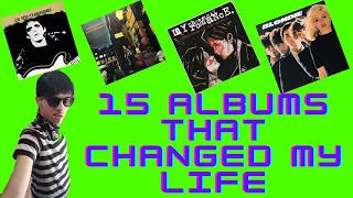 Deexypher - 15 Albums that changed my life