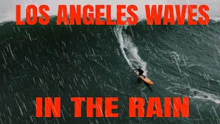 LOS ANGELES HAS HUGE WAVES - SURFING IN RAIN