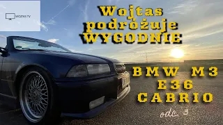 BMW M3 e36 cabrio! - "Wojtas podróżuje WYGODNIE" odc.3 #wojtaspodrozujewygodnie #m3e36 #e36 #m3 #bmw