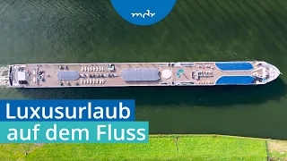 Wie Flusskreuzfahrten die Urlaubs-Branche einnehmen wollen | Umschau | MDR