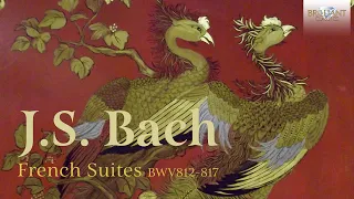 J.S. Bach: French Suites, BWV 812-817