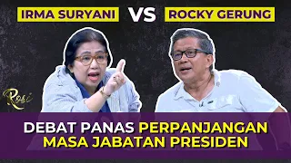 Irma Suryani VS Rocky Gerung Soal Pro Kontra Perpanjangan Masa Jabatan Presiden - ROSI