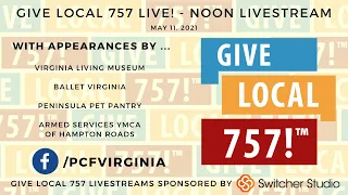 Give Local 757 LIVE! - 12PM Live-Stream #GL757LIVE