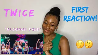 TWICE (트와이스) ‘Alcohol Free’ Official MV (FIRST REACTION) 🤔🤔