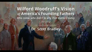 Wilford Woodruff and the Founding Fathers 12 March 2021