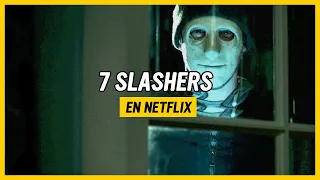 7 SLASHERS en Netflix