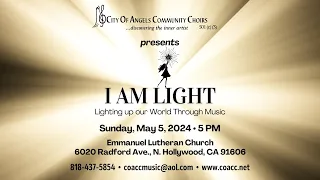City of Angels Community Choirs presents "I am Light"