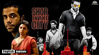 Shor In The City Full Hindi Bollywood Blockbuster Movie | Tusshar Kapoor, Radhika Apte | NH Studioz