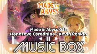 [Music Box] Hanezeve Caradhina - Kevin Penkin (Made in Abyss OST)