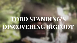 Discovering Bigfoot Movie Review (Todd Standing Documentary and Court Case) | Brady Baxter