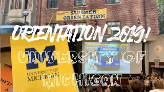 Orientation 2019 @ University of Michigan!!