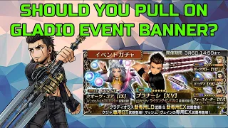 DISSIDIA FINAL FANTASY OPERA OMNIA: SHOULD YOU PULL ON GLADIO'S EVENT BANNER?