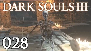 DARK SOULS 3 #028 - Katakomben von Carthus «» LP Dark Souls 3 [Facecam, HD]