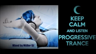 PROGRESSIVE TRANCE CLASSICS SESSION by Müller DJ