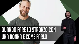 Quando fare lo stronzo con una donna e come farlo