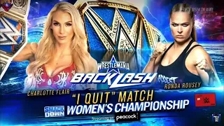 Charlotte Flair vs Ronda Rousey Smackdown Women’s Championship I Quit match WrestleMania Backlash
