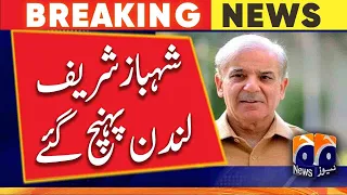 Shahbaz Sharif arrived in London | Geo News