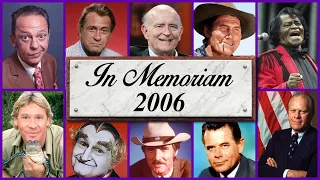 In Memoriam 2006: Famous Faces We Lost in 2006