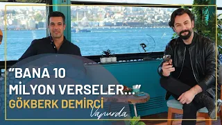 Gökberk Demirci - Can Verel / Vapurda Çay Simit Sohbet