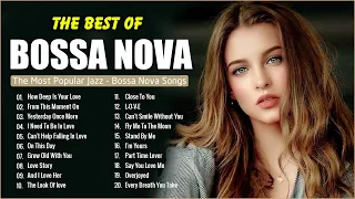 Best Relaxing Bossa Nova Songs - Unforgettable Jazz Bossa Nova Covers 2024 - Cool Music