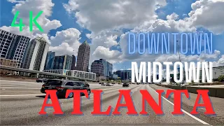 Downtown Atlanta, Midtown Atlanta, Georgia Drive Around Tour 4K