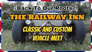 Back To Our Roots - The Railway Inn - Classic and Custom Vehicle Meet